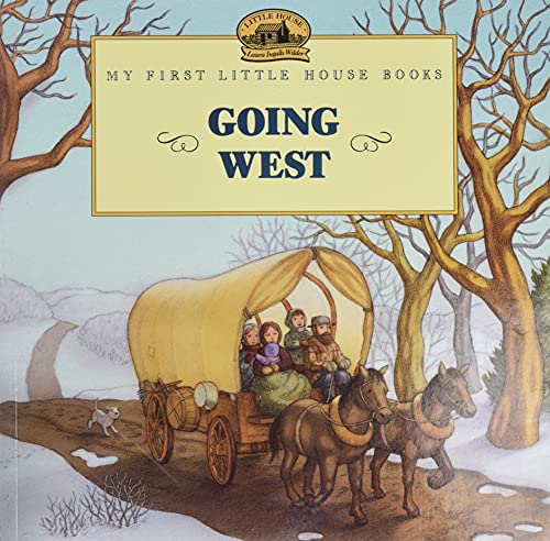 Book Cover Going West (Little House Picture Book)