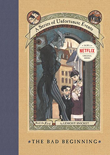Book Cover The Bad Beginning (A Series of Unfortunate Events #1)