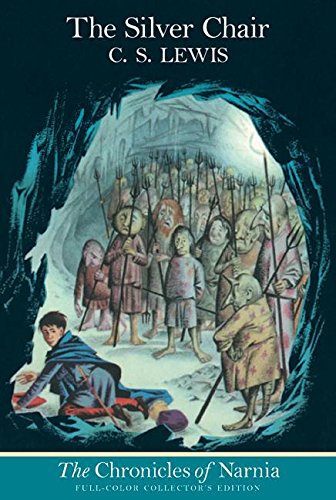 Book Cover The Silver Chair (The Chronicles of Narnia, Full-Color Collector's Edition)