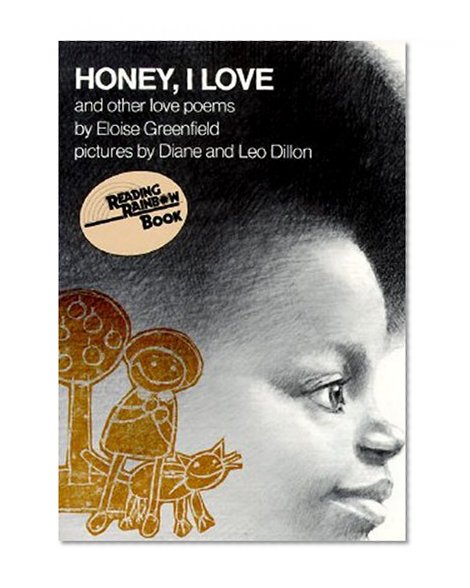 Book Cover Honey, I Love and Other Love Poems (Reading Rainbow Series)