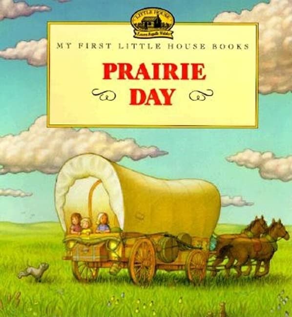 Book Cover Prairie Day (Little House Picture Book)