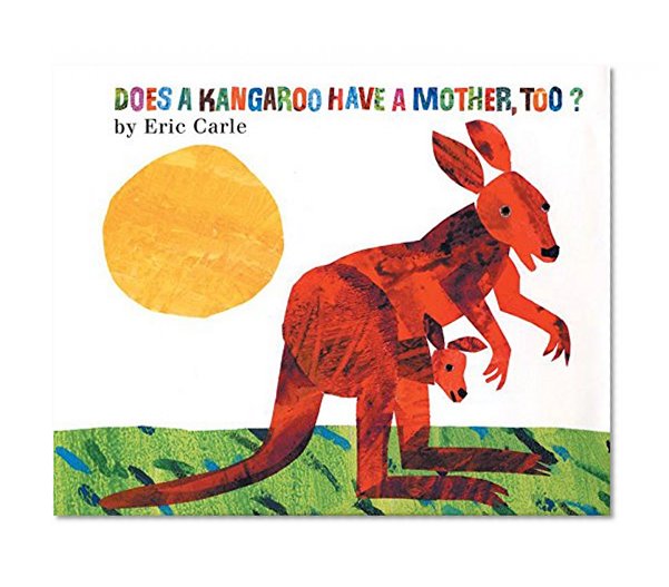Book Cover Does a Kangaroo Have a Mother, Too?