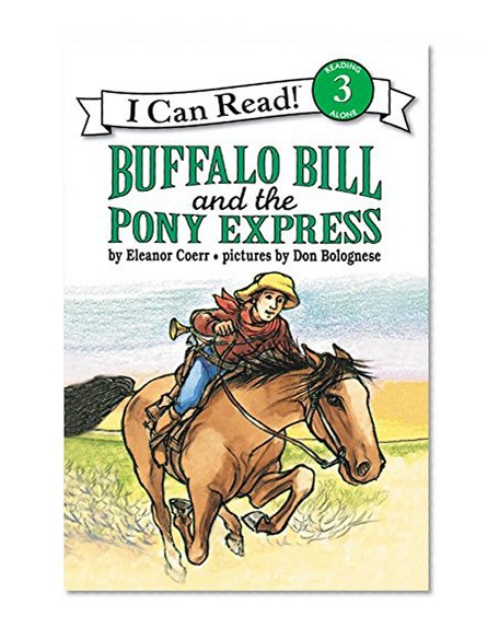 Book Cover Buffalo Bill and the Pony Express (I Can Read Level 3)