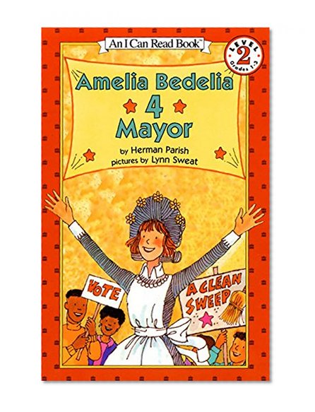 Book Cover Amelia Bedelia 4 Mayor (I Can Read Level 2)