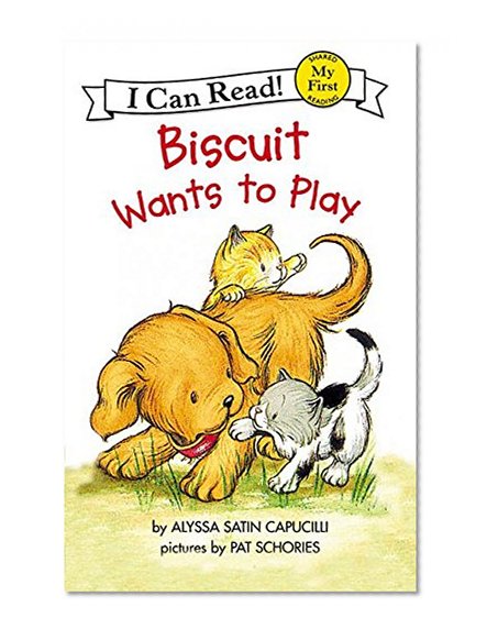 Book Cover Biscuit Wants to Play (My First I Can Read)