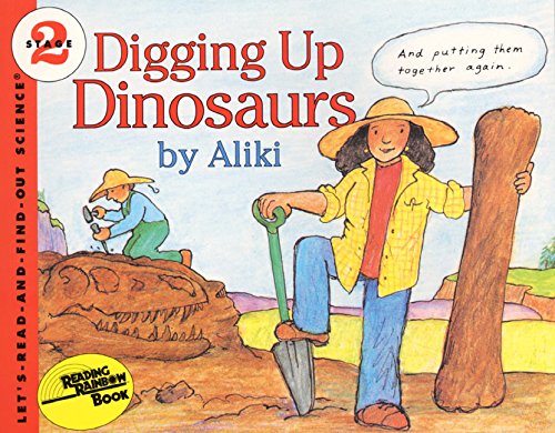 Book Cover Digging Up Dinosaurs (Let's-Read-and-Find-Out Science 2)