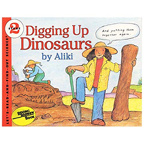 Digging Up Dinosaurs (Let's-Read-and-Find-Out Science 2)