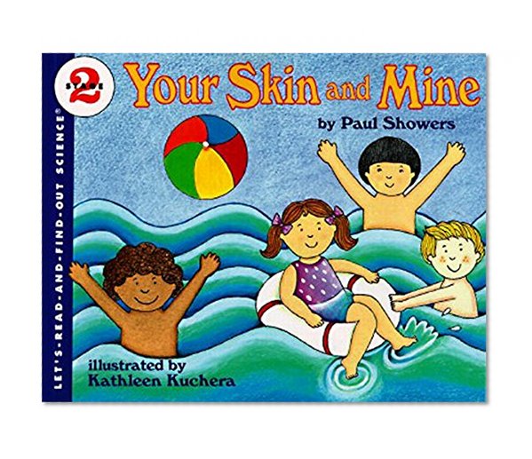 Book Cover Your Skin and Mine: Revised Edition (Let's-Read-and-Find-Out Science 2)