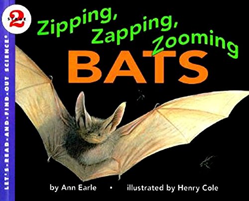 Book Cover Zipping, Zapping, Zooming Bats (Let's-Read-and-Find-Out Science 2)