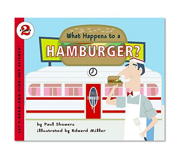 Book Cover What Happens to a Hamburger? (Let's-Read-and-Find-Out Science 2)