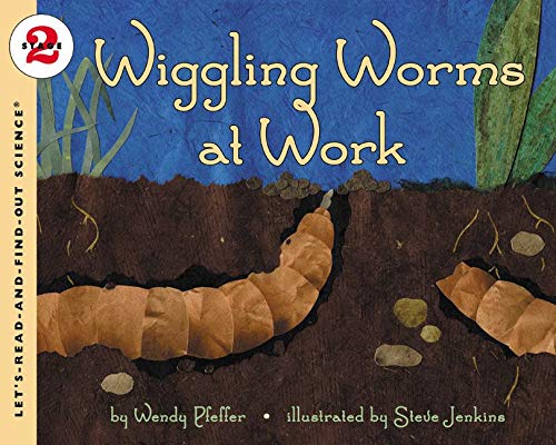 Book Cover Wiggling Worms at Work (Let's-Read-and-Find-Out Science 2)
