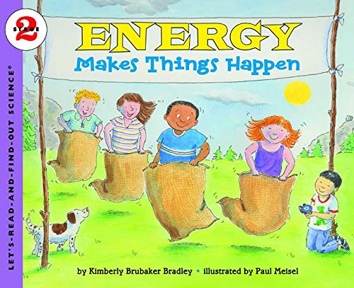 Book Cover Energy Makes Things Happen (Rise and Shine) (Let's-Read-and-Find-Out Science 2)