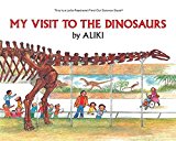 My Visit to the Dinosaurs (Let's-Read-and-Find-Out Science 2)