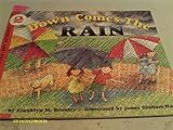 Down Comes the Rain (Let's-Read-and-Find-Out Science 2)