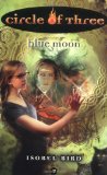Circle of Three #7: Blue Moon