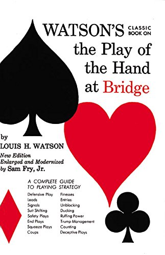 Book Cover Watson's Classic Book on The Play of the Hand at Bridge