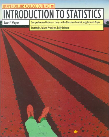 Book Cover HarperCollins College Outline Introduction to Statistics (HARPERCOLLINS COLLEGE OUTLINE SERIES)