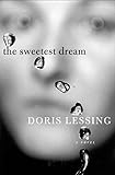 The Sweetest Dream: A Novel