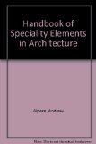 Handbook of Specialty Elements in Architecture