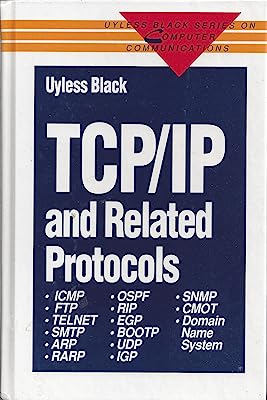 TCP/IP and Related Protocols (The McGraw-Hill series on computer communications)