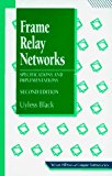 Frame Relay Networks: Specifications and Implementations (McGraw-Hill Computer Communications Series)