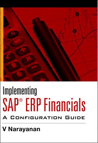 Book Cover Implementing SAP ERP Financials: A Configuration Guide (India Professional Computing Databases)