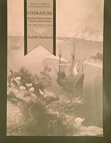 Literature: Reading Fiction, Poetry, Drama and the Essay: Instructor's Manual
