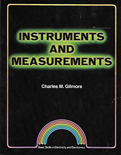 Instruments and Measurements (Basic Skills in Electricity & Electronics)