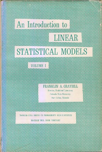 Introduction to Linear Statistical Models, Volume 1 (Mc Graw-Hill Series in Probability & Statistics) (v. 1)