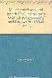 Microprocessors and Interfacing: Programming and Hardware 68000 Version