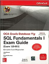 Book Cover OCA Oracle Database 11g: SQL Fundamentals I Exam Guide (Exam 1Z0-051) [With CDROM]Â Â  [OCA ORACLE DATABAS 11G-W/CDROM] [Paperback]