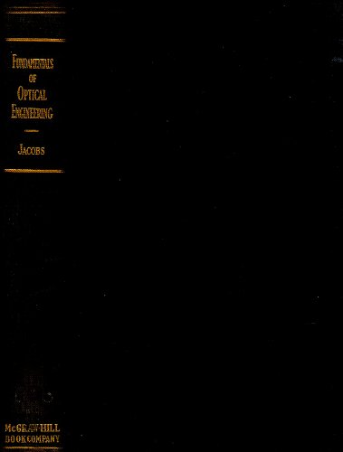 Fundamentals of Optical Engineering