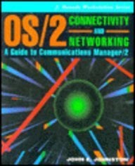 Book Cover Os/2 Connectivity and Networking: A Guide to Communications Manager/2 (J. Ranade Workstation)