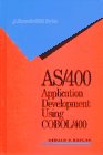 AS/400 Application Development Using COBOL/400 (J. Ranade IBM Series)