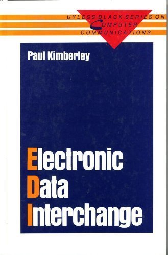 Electronic Data Interchange: A Review of the Current Status of Electronic Data Interchange Throughout the World and an Introduction to the Services (The McGraw-Hill series on computer communications)