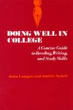 Doing Well in College: A Concise Guide to Reading, Writing, and Study Skills