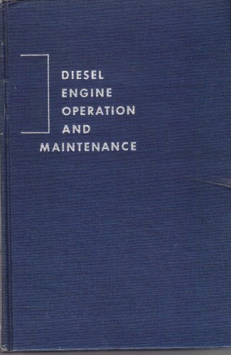 Diesel Engine Operation and Maintenance