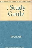 Study guide to accompany McConnell and Brue micro-economics, 12th edition