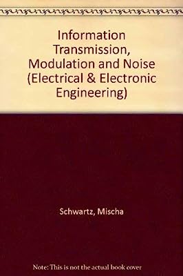 Information Transmission Modulation Edition (Electrical & Electronic Engineering)