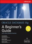 Book Cover Oracle Database 10G: A Beginner'S Guide