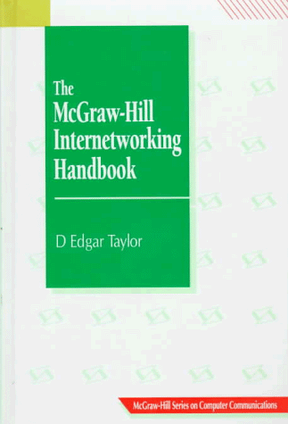 Book Cover The McGraw-Hill Internetworking Handbook (McGraw-Hill Series on Computer Communications)