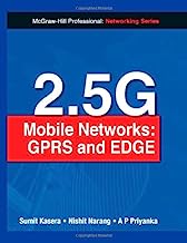 2.5G Mobile Networks: GPRS and EDGE