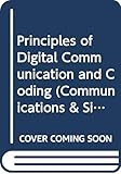 Principles of Digital Communication and Coding