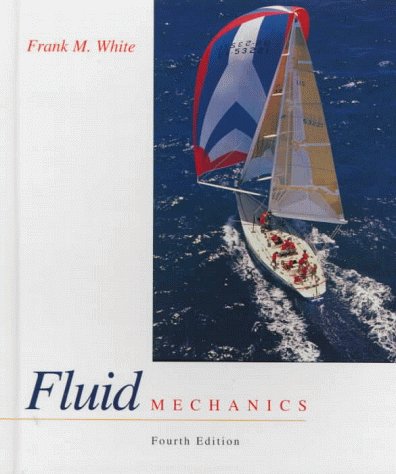 Fluid Mechanics (Mcgraw-Hill Series in Mechanical Engineering)