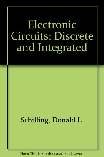 Electronic circuits, discrete and integrated
