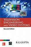TV Engineering and Video Systems