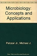 Microbiology: Concepts and Applications