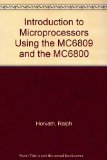 Introduction to Microprocessors Using the MC6809 and the MC6800