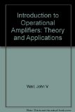 Introduction to Operational Amplifier Theory and Applications