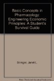 Basic Concepts in Pharmacology: A Student's Survival Guide: Engineering Economic Principles